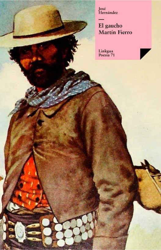 El gaucho Martín Fierro