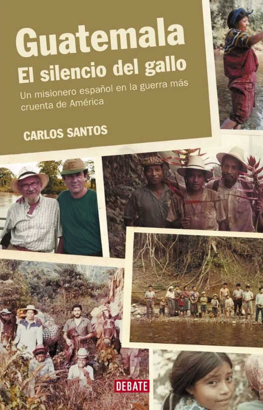 Guatemala El silencio del gallo