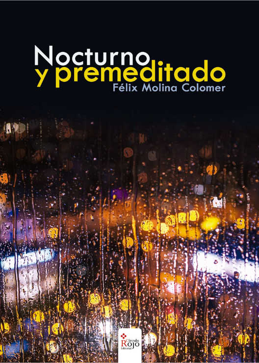 Nocturno y premeditado