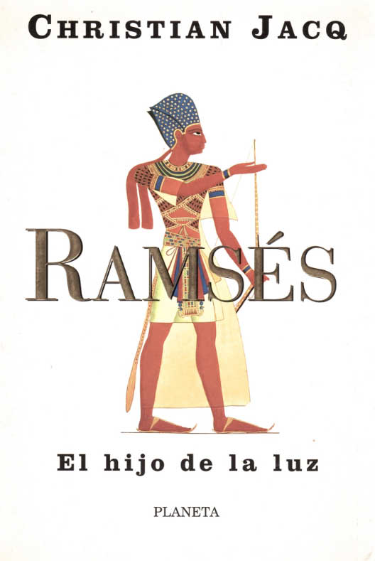 Ramsés El hijo de la luz