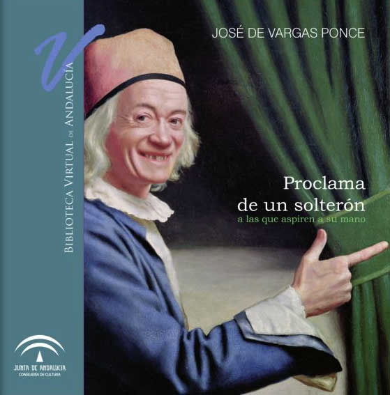 Proclama de un solterón a las que aspiren a su mano