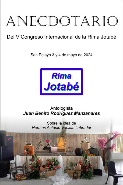 Anecdotario del V Congreso Internacional de la Rima Jotabé